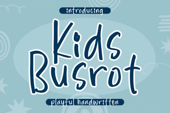 Kids Busrot Font Review: A Playful Display Typeface for Branding