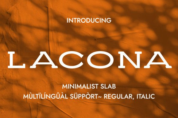 Lacona Review: A Slab Serif for Modern Branding
