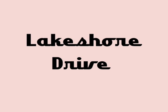 Lakeshore Drive Font: Bold Typography for Scroll-Stopping Digital Campaigns