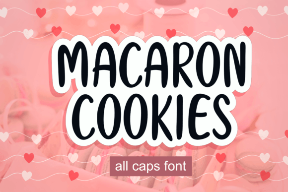 Macaron Cookies Font: A Marketer’s Guide to Warm Display Type