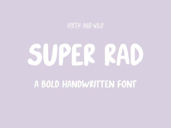 Super Rad Font: Bold Handwritten Style for Editorial Layouts